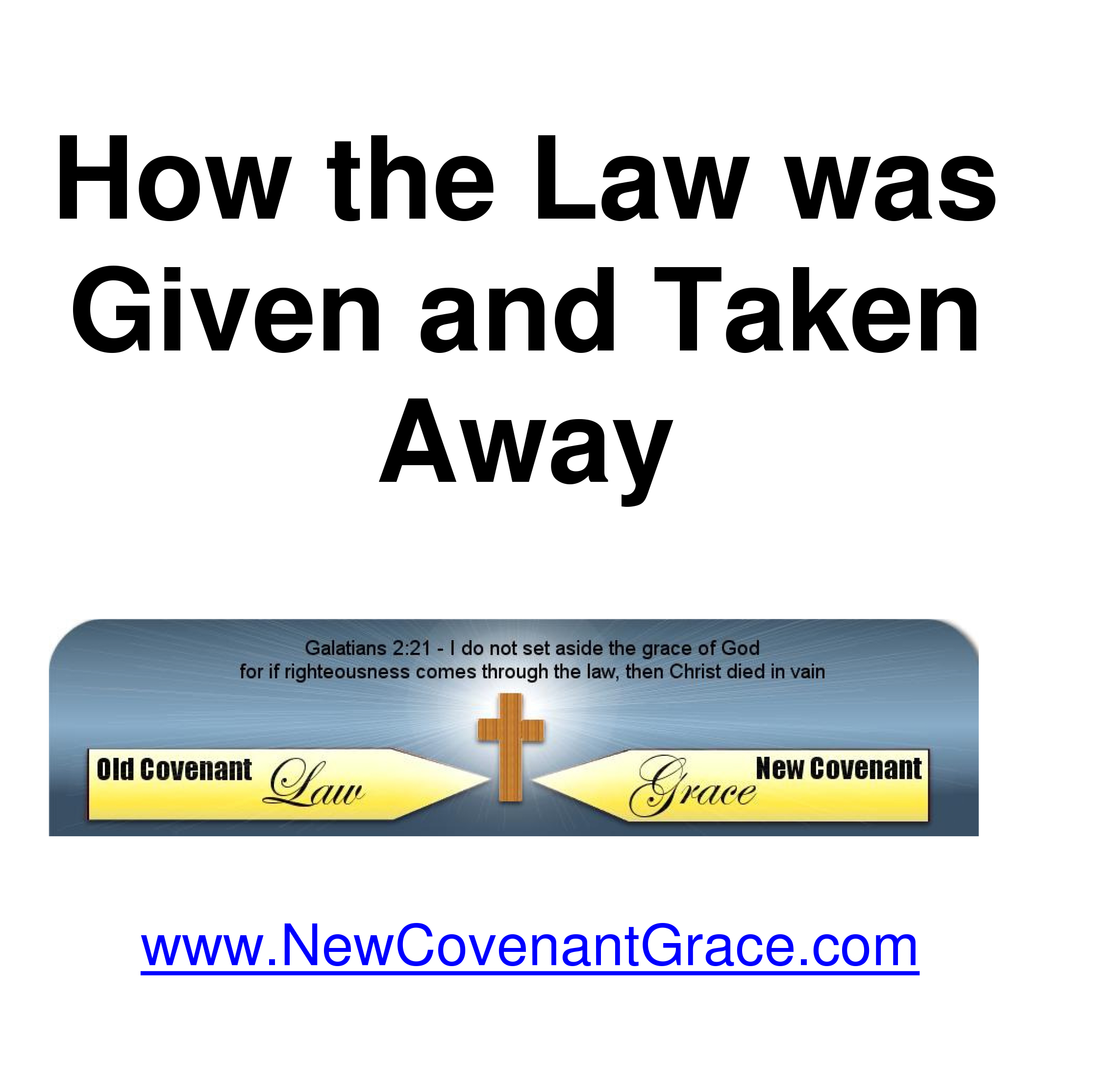How the Law was Given and Taken Away (e-book)