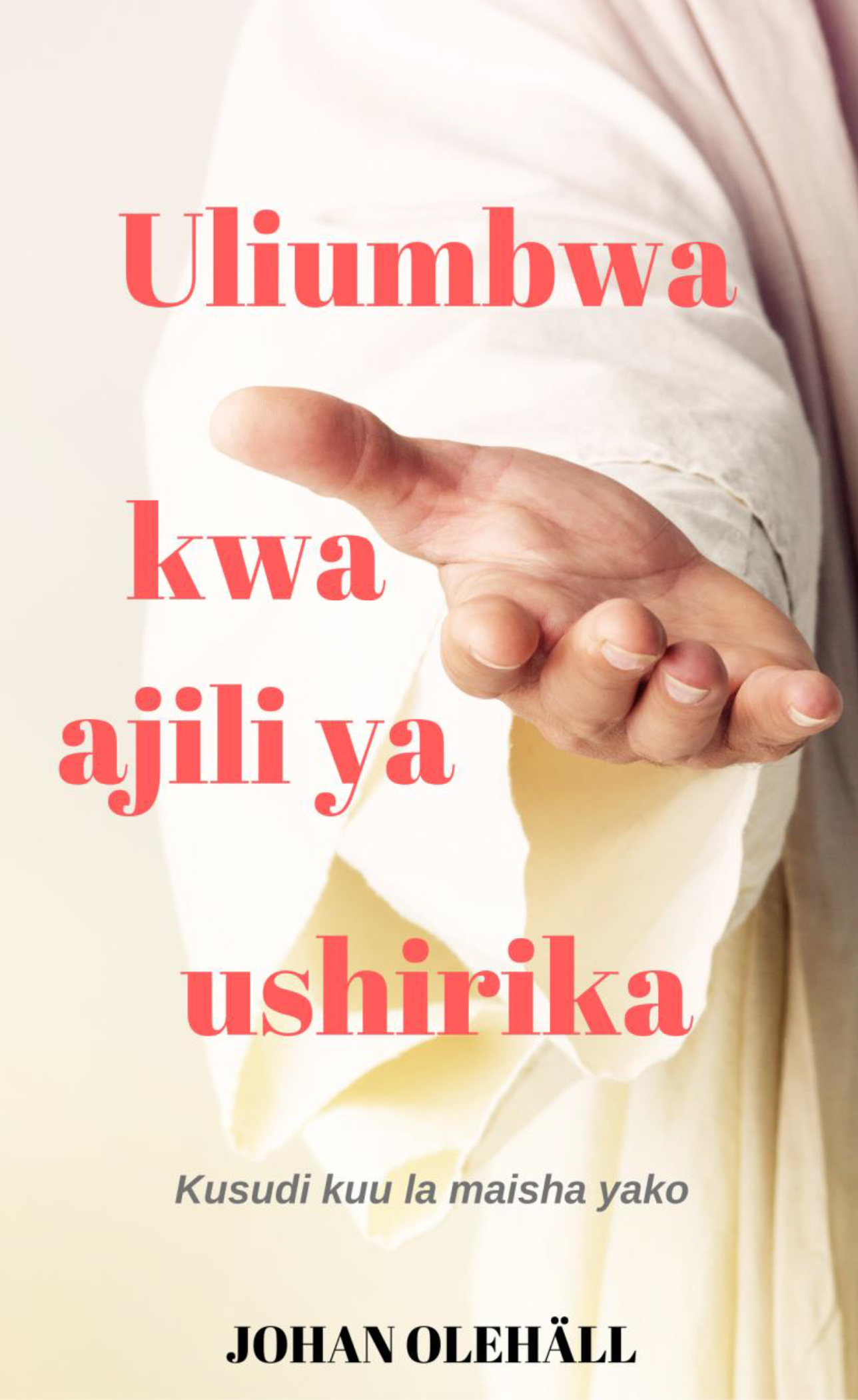 Uliumbwa kwa ajili ya ushirika (Swahili e-book)